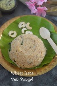 Wheat Rava Ven Pongal