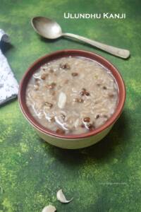 Ulundhu Kanji | Black Gram Porridge
