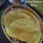 Curry Leaves Dosa