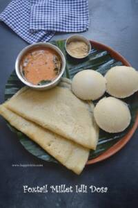 Foxtail Millet Idli Dosa Recipe | Thinal Idi Dosa Recipe | Millet Recipes